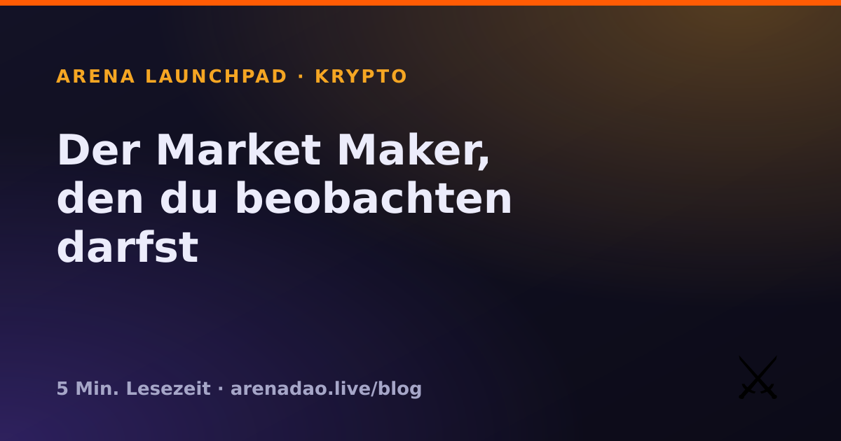 Der Market Maker, den du beobachten darfst