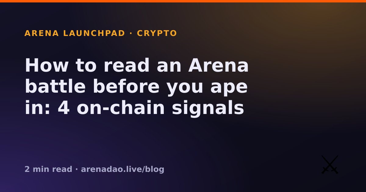 How to read an Arena battle before you ape in: 4 on-chain signals