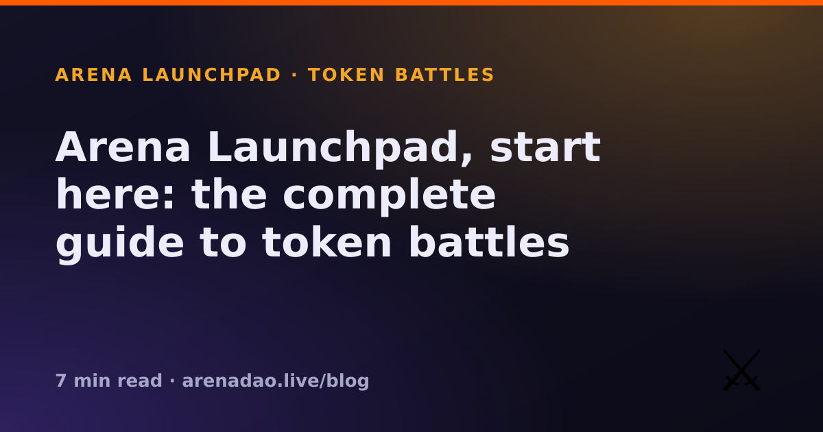 Arena Launchpad, start here: the complete guide to token battles