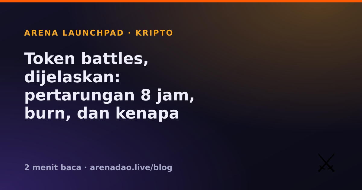 Token battles, dijelaskan: pertarungan 8 jam, burn, dan kenapa tokenmu selalu milikmu